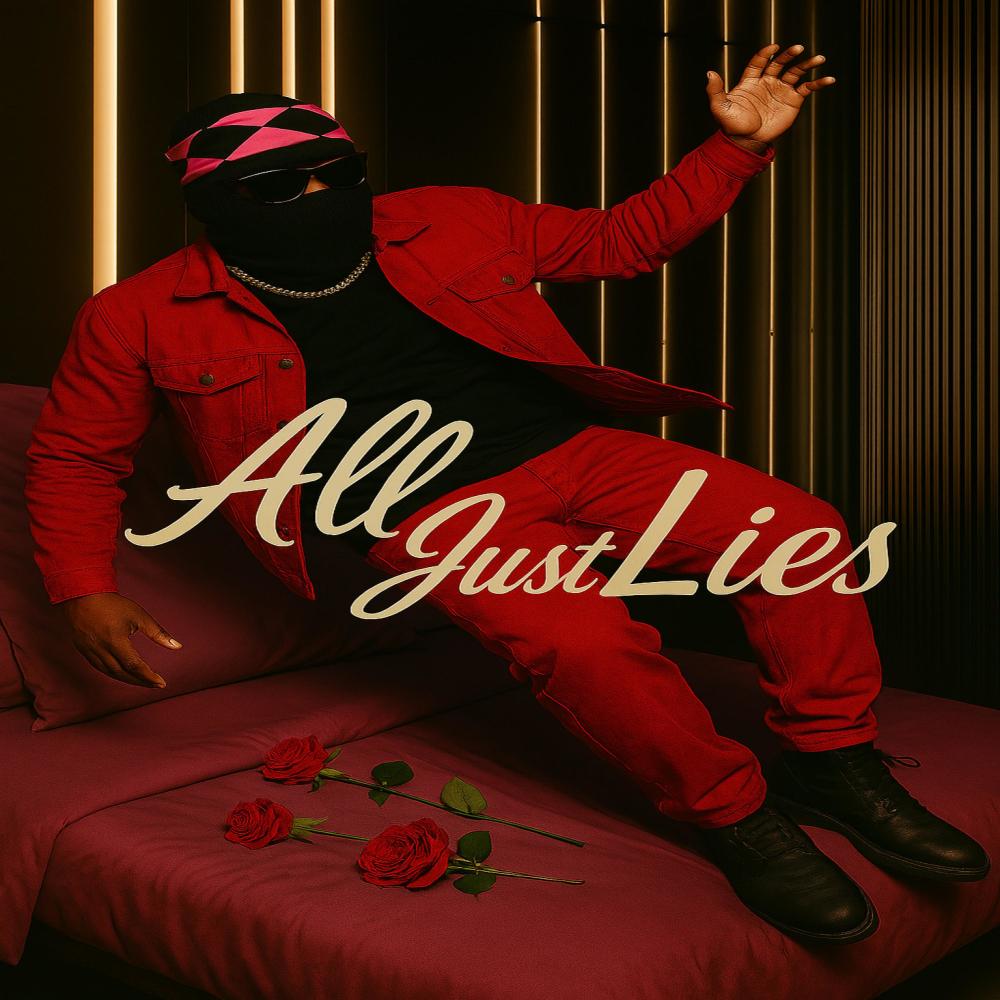 All Just Lies (Explicit)