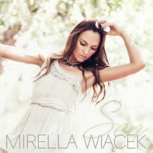 Listen to Sen song with lyrics from Mirella Wiącek