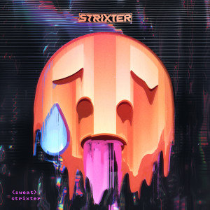 收聽Strixter的Sweat歌詞歌曲