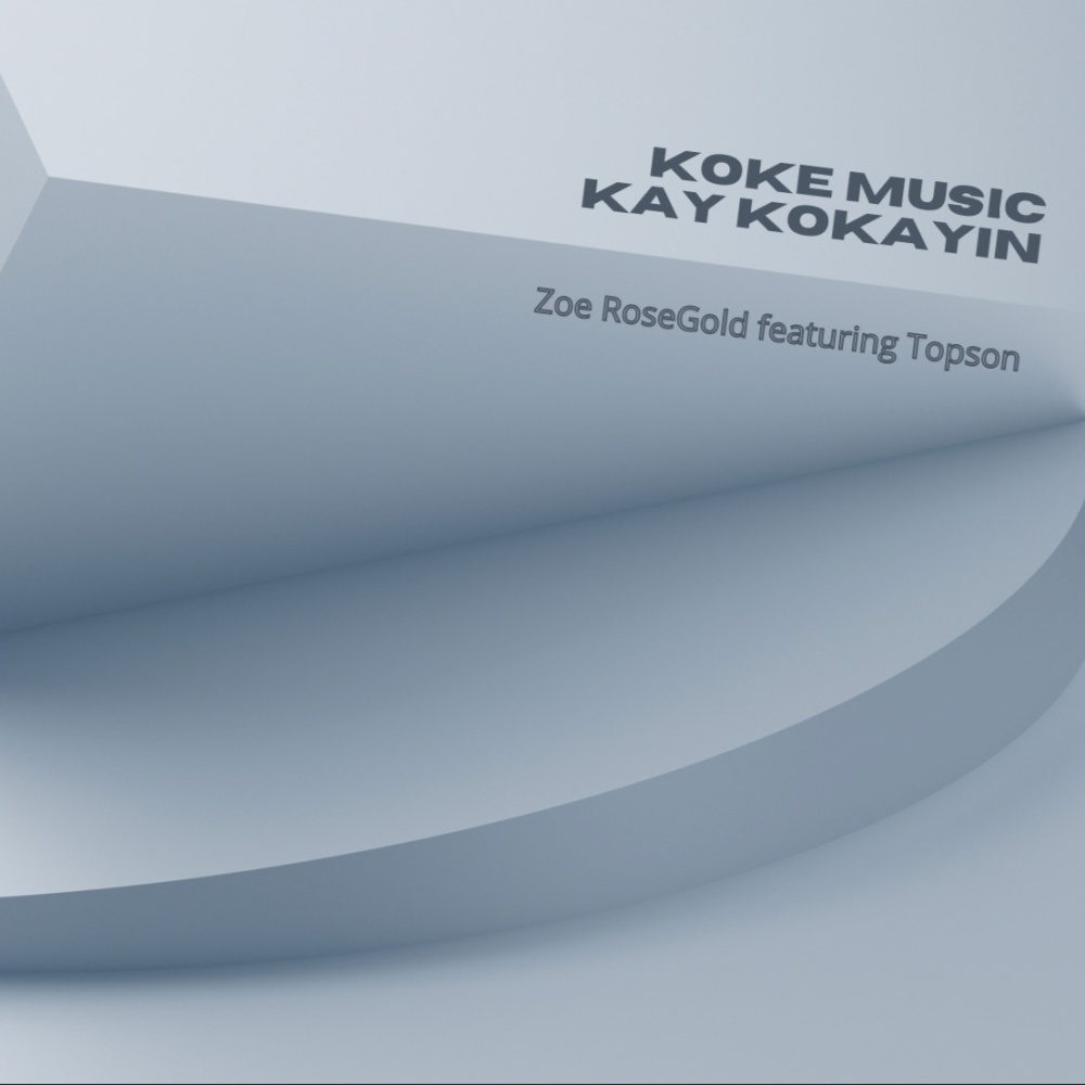 Koke Music Kay Kokayin (feat. Topson) (Explicit)