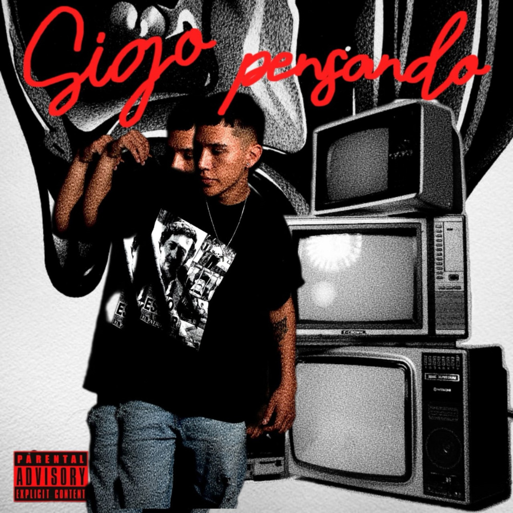 Sigo Pensando (Explicit)