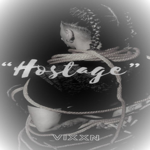 VIXXN的專輯Hostage (Explicit)