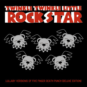 收聽Twinkle Twinkle Little Rock Star的Never Enough歌詞歌曲