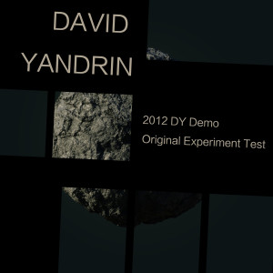 Album 2012 DY Demo Original Experiment Test from David Yandrin