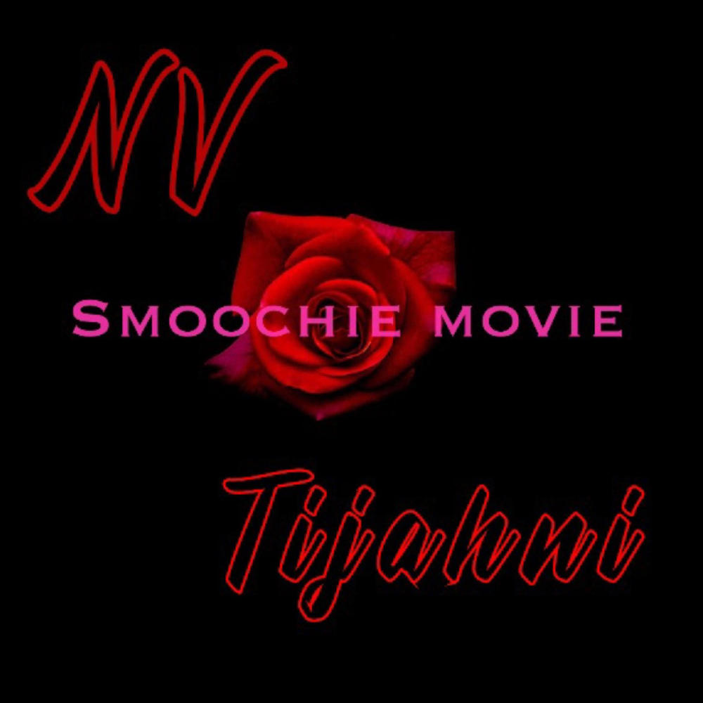 SMOOCHIE MOVIE (feat. Tijahni) (Mixedbyziggy Remix|Explicit)
