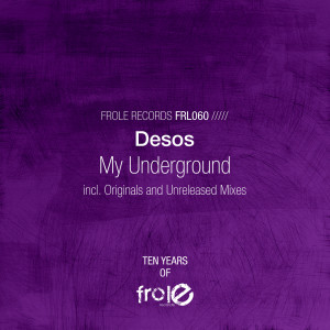Listen to My Underground (Original Mix) song with lyrics from Desos