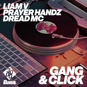 Listen to Gang & Click song with lyrics from Liam V