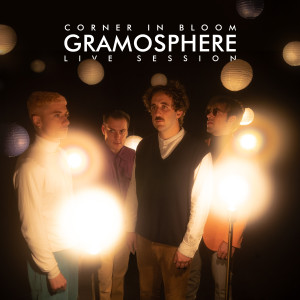 Corner in Bloom的專輯Gramosphere Live Session