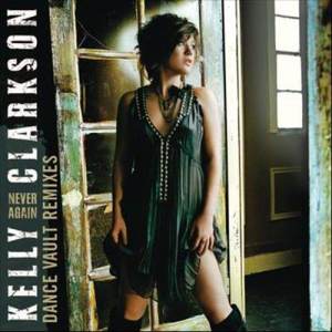 ดาวน์โหลดและฟังเพลง Never Again (Jason Nevins Padapella) พร้อมเนื้อเพลงจาก Kelly Clarkson