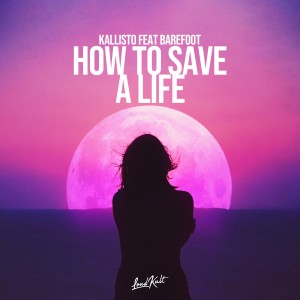 ดาวน์โหลดและฟังเพลง How to Save a Life พร้อมเนื้อเพลงจาก Kallisto