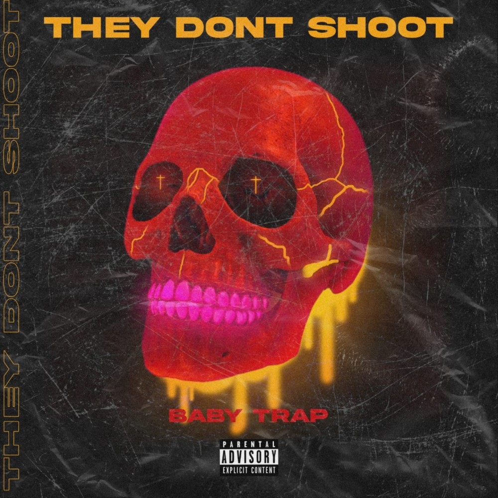 They Don't Shoot (Explicit)