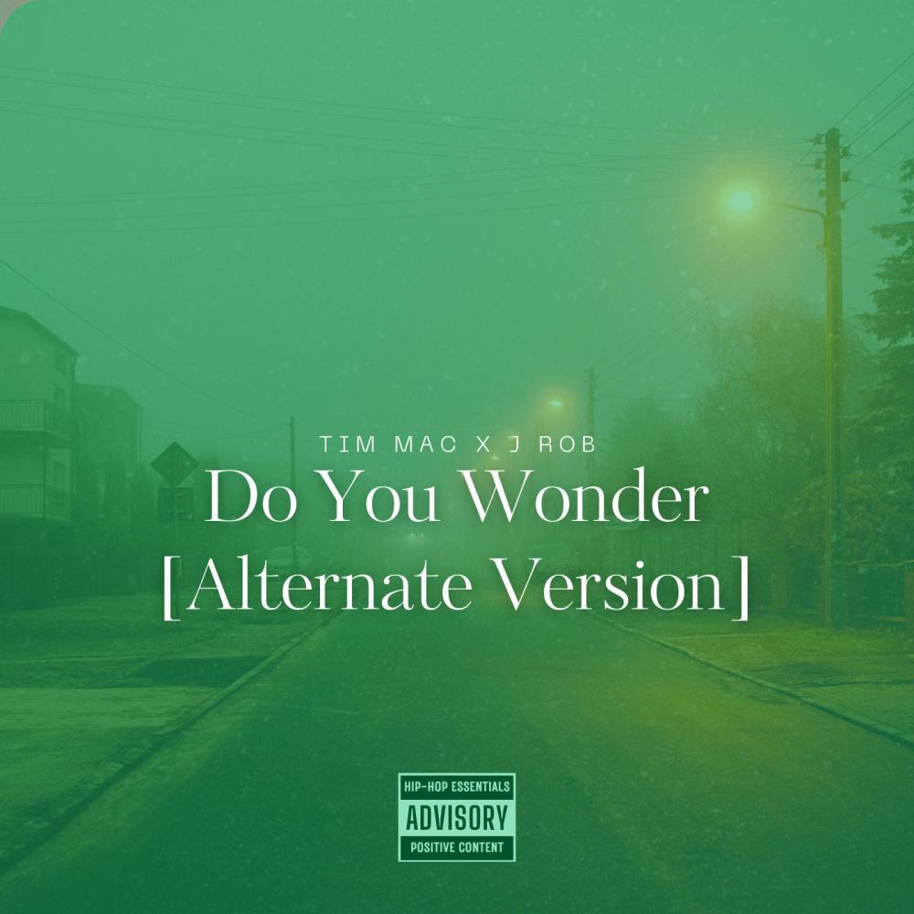 Do You Wonder (Alternate Version) (Explicit)