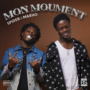 Listen to Mon Moument (Explicit) song with lyrics from Spider