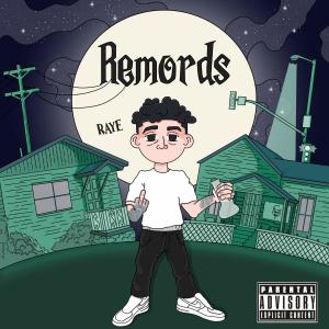 收聽RAYE 612的REMORDS (Explicit)歌詞歌曲
