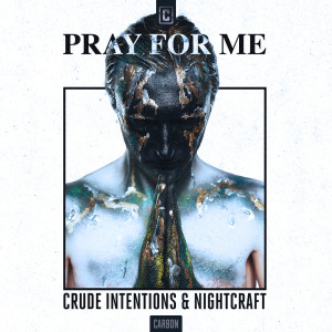 Album Pray For Me from Crude Intentions
