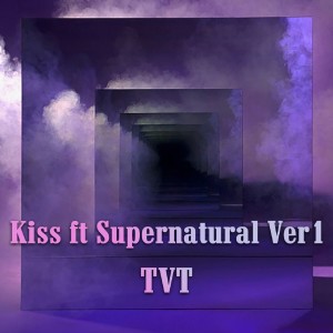 Kiss dari TVT