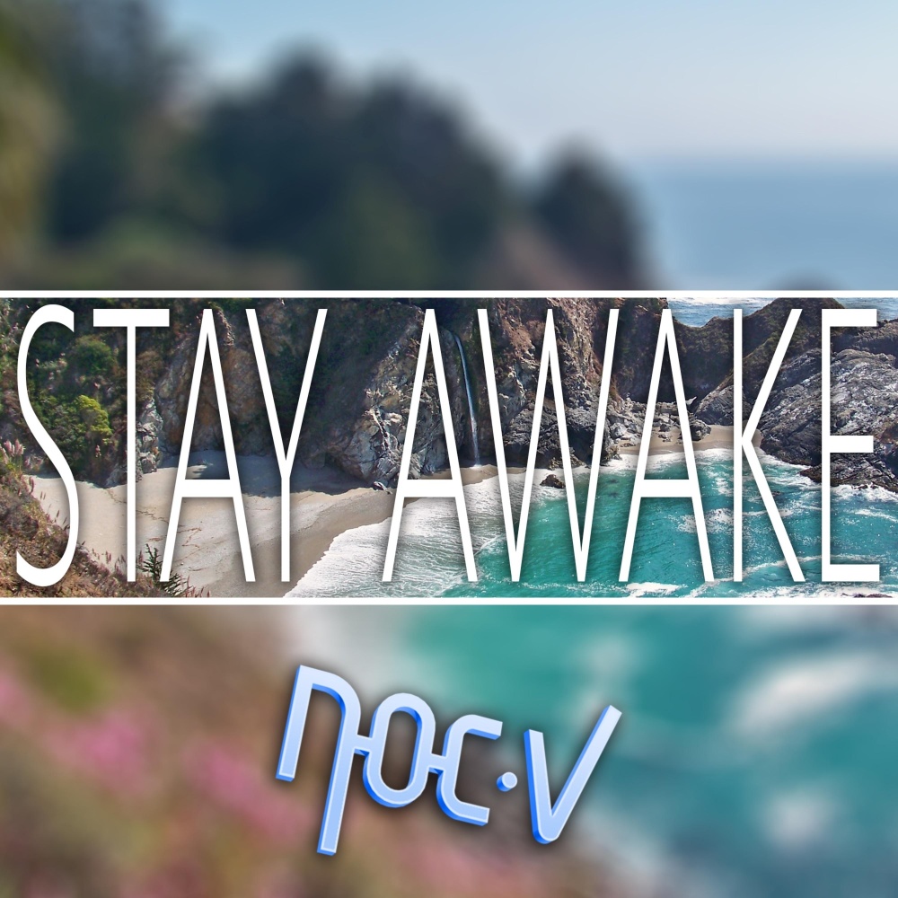 Stay Awake (DJ Edit)