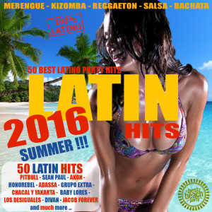 Album Latin Summer Hits 2016 - 50 Best Latino Party Hits (Explicit) oleh Various