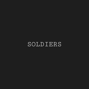 ดาวน์โหลดและฟังเพลง Soldiers พร้อมเนื้อเพลงจาก SMIGO LC