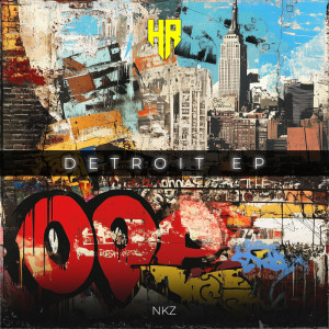 ดาวน์โหลดและฟังเพลง Detroit พร้อมเนื้อเพลงจาก NKZ