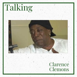 Clarence Clemons的專輯Talking