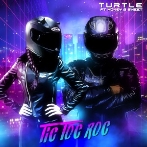 ดาวน์โหลดและฟังเพลง Tic Toc Roc พร้อมเนื้อเพลงจาก Turtle----[replace by 13851]