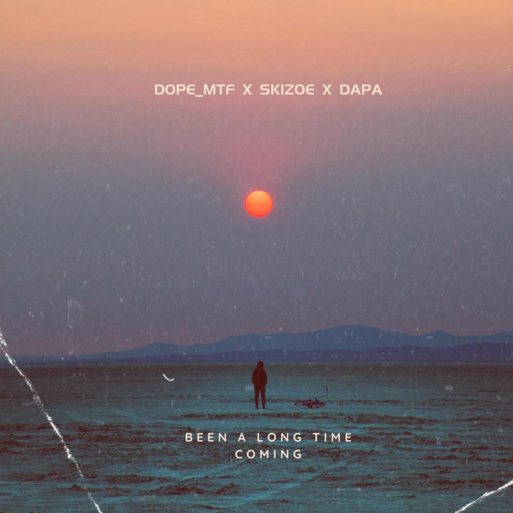 Been a long time coming (feat. Dapa & Skizoe) (Explicit)
