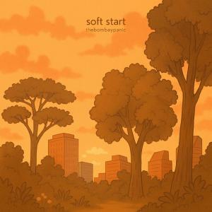Listen to soft start song with lyrics from thebombaypanic