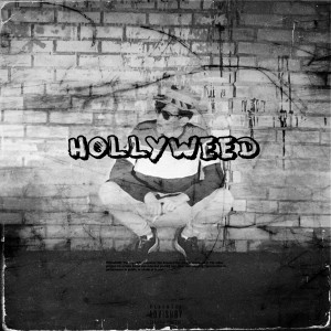 Hollyweed的專輯Hollyweed (Explicit)