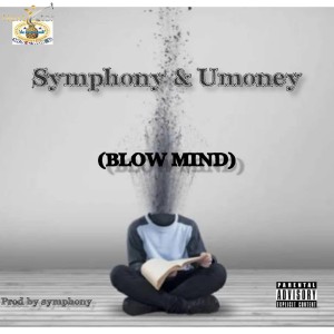 Symphony的專輯Blow Mind (Explicit)