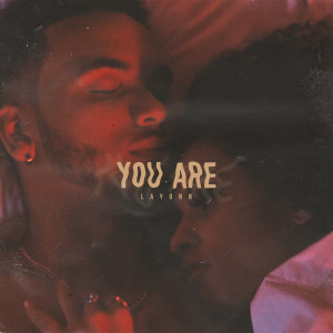 收听Layonn的You Are歌词歌曲