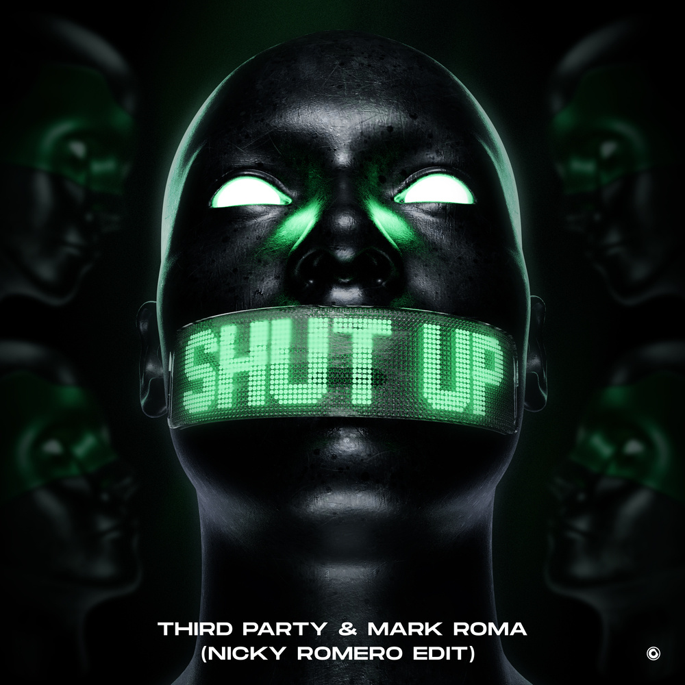 Shut Up (Nicky Romero Extended Edit)