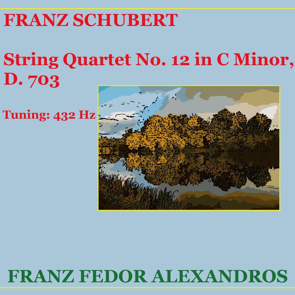 String Quartet No. 12 in C Minor, D. 703
