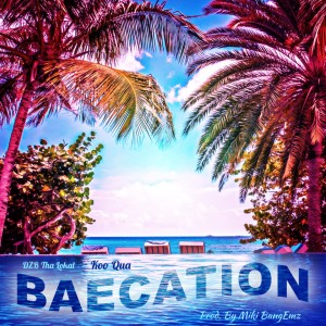 Album Baecation from DZB Tha Lokal