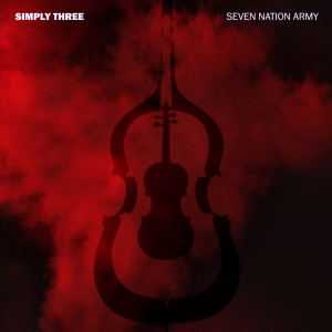 Dengarkan Seven Nation Army lagu dari Simply Three dengan lirik