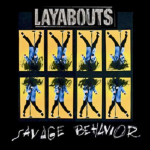 Album Savage Behavior from Layabouts