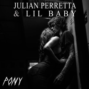 收聽Julian Perretta的Pony歌詞歌曲