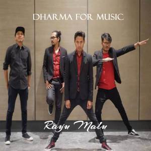 ดาวน์โหลดและฟังเพลง Rayu Malu พร้อมเนื้อเพลงจาก Dharmaformusic