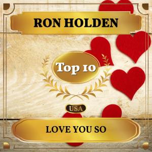 Dengarkan lagu Love You So nyanyian Ron Holden dengan lirik