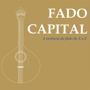 收聽Augusto Camacho的Fado da Sé Velha歌詞歌曲