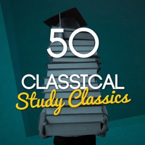 อัลบัม 50 Classical Study Classics ศิลปิน Classical Study Music