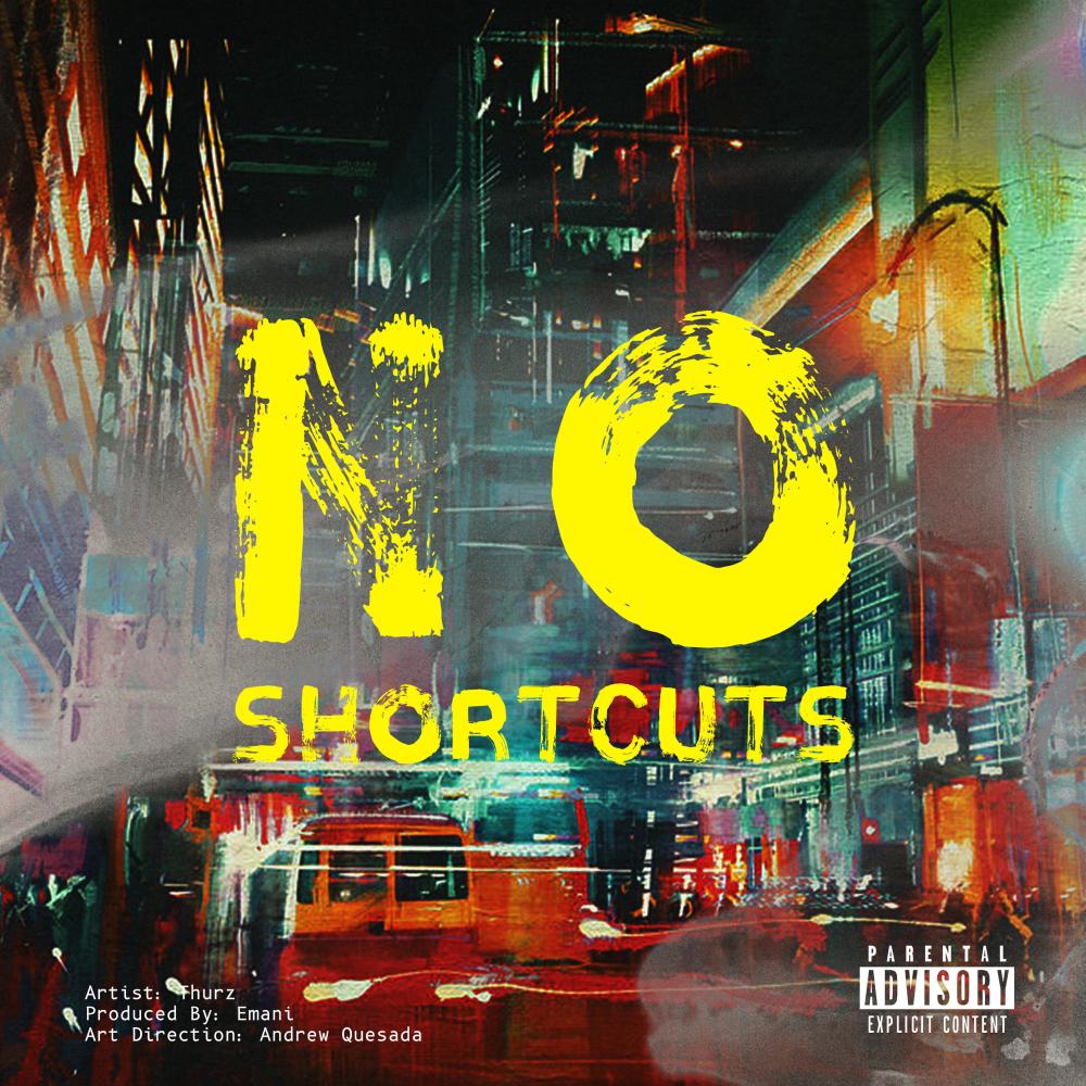 No Shortcuts (Explicit)