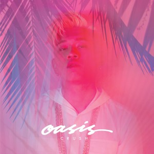 Crush的專輯Oasis