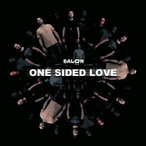 Balon的专辑One Sided Love