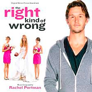 The Right Kind of Wrong (Original Motion Picture Soundtrack) (Explicit)