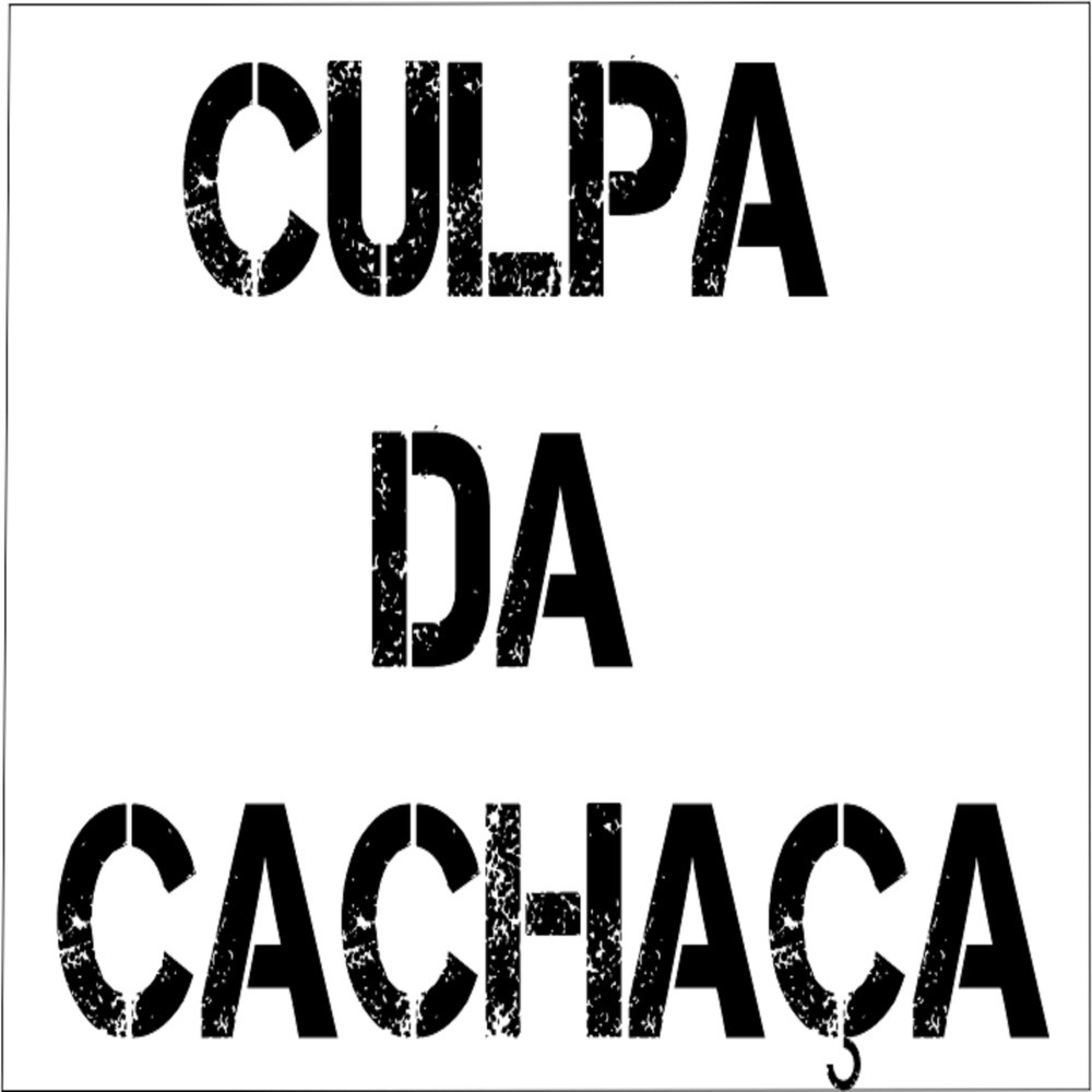Culpa da Cachaça (Explicit)