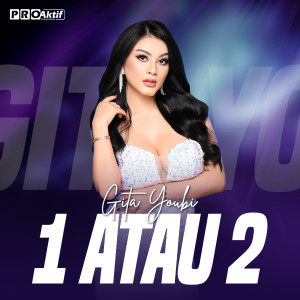 Gita Youbi的專輯1 Atau 2