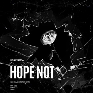 King Straata的專輯Hope Not