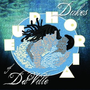 Dukes of Daville的專輯Euphoria - Single