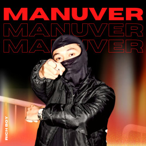 Rich Boy的專輯Manuver (Explicit)